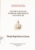 50 Tahun Setelah Ensiklik Fidei Donum Paus Pius XII Gereja Bagai Seluruh Dunia