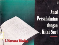 Awal Persahabatan Dengan Kitab Suci