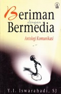 Beriman Dengan Bermedia