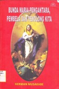 Bunda  Maria Pengantar, Pembela Dan Penolong Kita