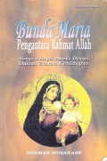 Bunda Maria Pengantara Rahmat Allah