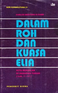 Dalam Roh Dan Kuasa Elia