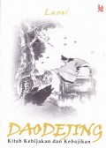 Daodeting Kitab kebijakan Dan Kebajiakan