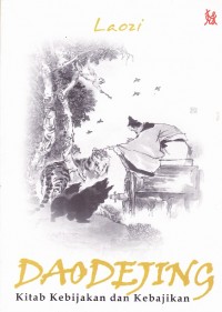 Daodeting Kitab kebijakan Dan Kebajiakan
