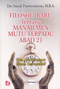 Filosifi Baru Tentang Manajemen Mutu Terpadau Abad 21
