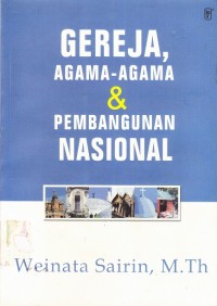 Gereja Agama-Agama Dan Pembangunan Nasional