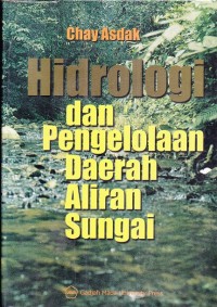 Hidrologi Dan Pengelolaan Daerah Aliran Sungai