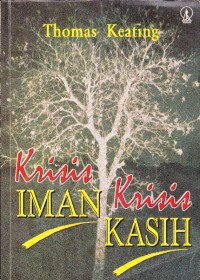 Krisis Iman Krisis Kasih