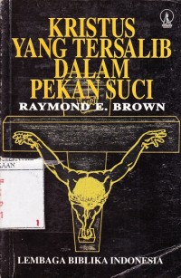 Kristus yang Tersalib Dalam Pekan Kitab Suci
