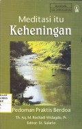 Meditasi Itu Keheningan Pedoman Praktis Berdoa