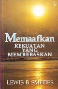 Memaafkan Kekuatan Yang Membebaskan