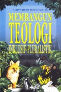 Membangun Teologi Inklusif-Pluralistik