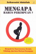 Mengapa Harus Perempuan