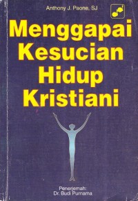 Menggapai Kesucian Hidup Kristiani