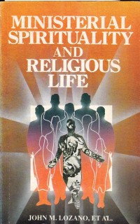 Ministerial Spiritualiti And Religious Life