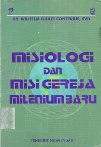 Misiologi dan Misi Gereja Melenium Baru