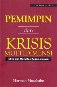 Pemimpin Dan Krisis Multidimensi