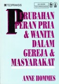 Perubahan Peran Pria Dan Wanita Dalam gereja Dan masyarakat