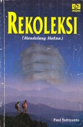 Rekoleksi Mendulang Makna