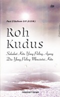 Roh Kudus Sahabat Kita Yang Paling Agung Dia Yang Paling mencintai Kita