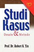 Studi Kasus Desain Dan Metode
