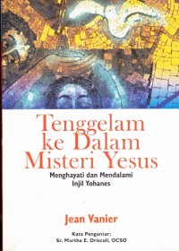 Tenggelam Ke Dalam Misteri yesus