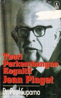 Teori Perkembangan Kognitif Jean Piaget