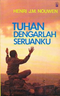 Tuhan Dengarlah Seruanku