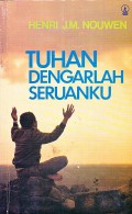 Tuhan Dengarlah Seruhanku