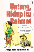 Untung Hidup Itu Rahmat