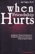 When Friendship Hurts
