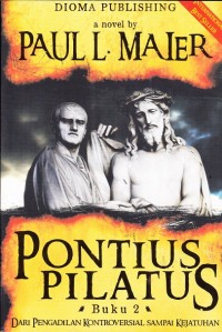 Pontius Pilatus Buku 2, Dari pengadilan kontroversial sampai kejatuhan