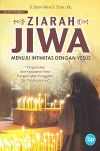 Image of Ziara Jiwa Menuju Intimitas Dengan Yesus
